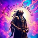 Shirda - Future Shaman