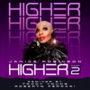 Janice Robinson - Higher Part 2 (Roberto Ferrari Extended Mix)