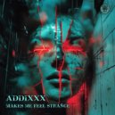ADDIXXX - So Far