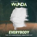 The Boy Wunda - Everybody The 25th Anniversary Directors Cut Remix (Original Mix)
