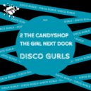 Disco Gurls - The Girl Next Door
