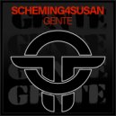 Scheming4Susan - Gente (Radio Mix)