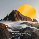 LAR & Chris Savor - Be So Cold (Extended Mix)