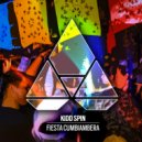 Kidd Spin - Fiesta Cumbiambera