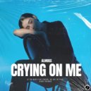 alm0ss - Crying On Me
