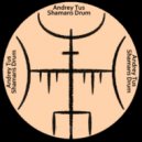 AndreyTus - Shamans Drum # 118