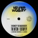 Honey & Badger - Ecstasy