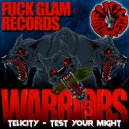 Telicity - Test Your Might (Original Mix)