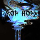 PHXXNIX - Drop hope ()