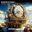 RIXSON & Sauli - From Now On