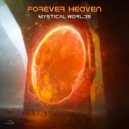 Forever Heaven - Fuego Primitivo