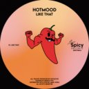 Hotmood - Like That (Original Mix)