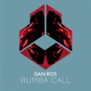 Dan:Ros - Rumba Call