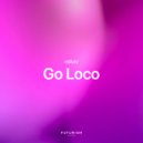 HRMV - Go Loco (Extended Mix)