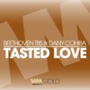 Beethoven TBS, Dany Cohiba - Tasted Love