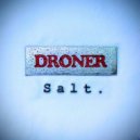 Droner - Somebody\'s Lost ()