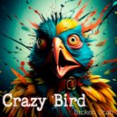 Broken Stab - Crazy Bird ()