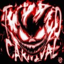 BlueFury, Mblue - TWISTED CARNIVAL (SLOWED)