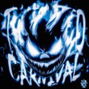 BlueFury, Mblue - TWISTED CARNIVAL (SPED UP)