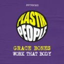 Grace Bones - Work That Body (Original Mix)