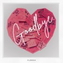 FLRRSH - Goodbye ()