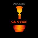 FLRRSH - Sun Is Dark ()