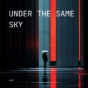 Lace - Under the Same Sky