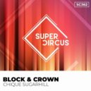 Block & Crown - Chique Sugarhill (Original Mix)