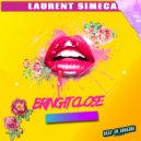 Laurent Simeca - Bring It Close