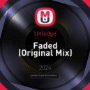Unlodge - Faded