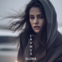 LAVMUS - Gloria ()