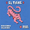Narasimha & Villafaña - El Tigre