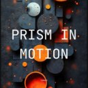 Tornst - Prism in Motion ()