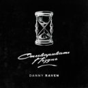 DANNY RAVEN - отговаривать поздно ()