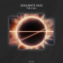 SoulMate Duo - The Call
