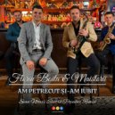 Florin Boita & Maistorii - Am petrecut și-am iubit (Sean Norvis Electro Popular Remix)