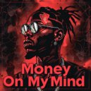 NINJV - Money On My Mind (Original Mix)