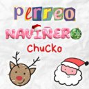 Chucko - Perreo Naviñero (Original Mix)