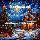 KateSol - Weihnachtsfreude (Original Mix)