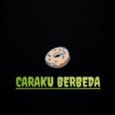 Syadil Muroba - Caraku Berbeda (Original Mix)