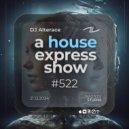Alterace - A House Express Show #522