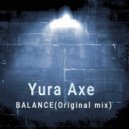 Yura Axe - Balance (Original Mix)
