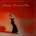 Anastasia Jazzy - Orange Colored Sky ()