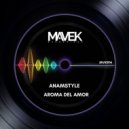 AnAmStyle - Aroma Del Amor (Original Mix)