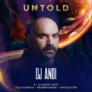 DJ ANDI - @ UNTOLD