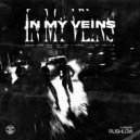 RushLow - in my veins (super slowed)