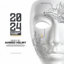 Ahmed Helmy - Futurising Year Mix 2024