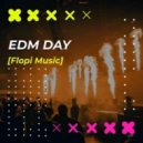 Flopi - Edm Day