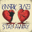 Kimerik Blaze - Stay Away