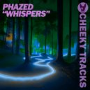 Phazed - Whispers (Original Mix)